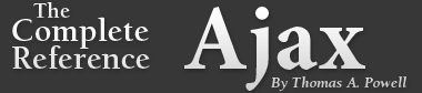 The Complete Reference: Ajax